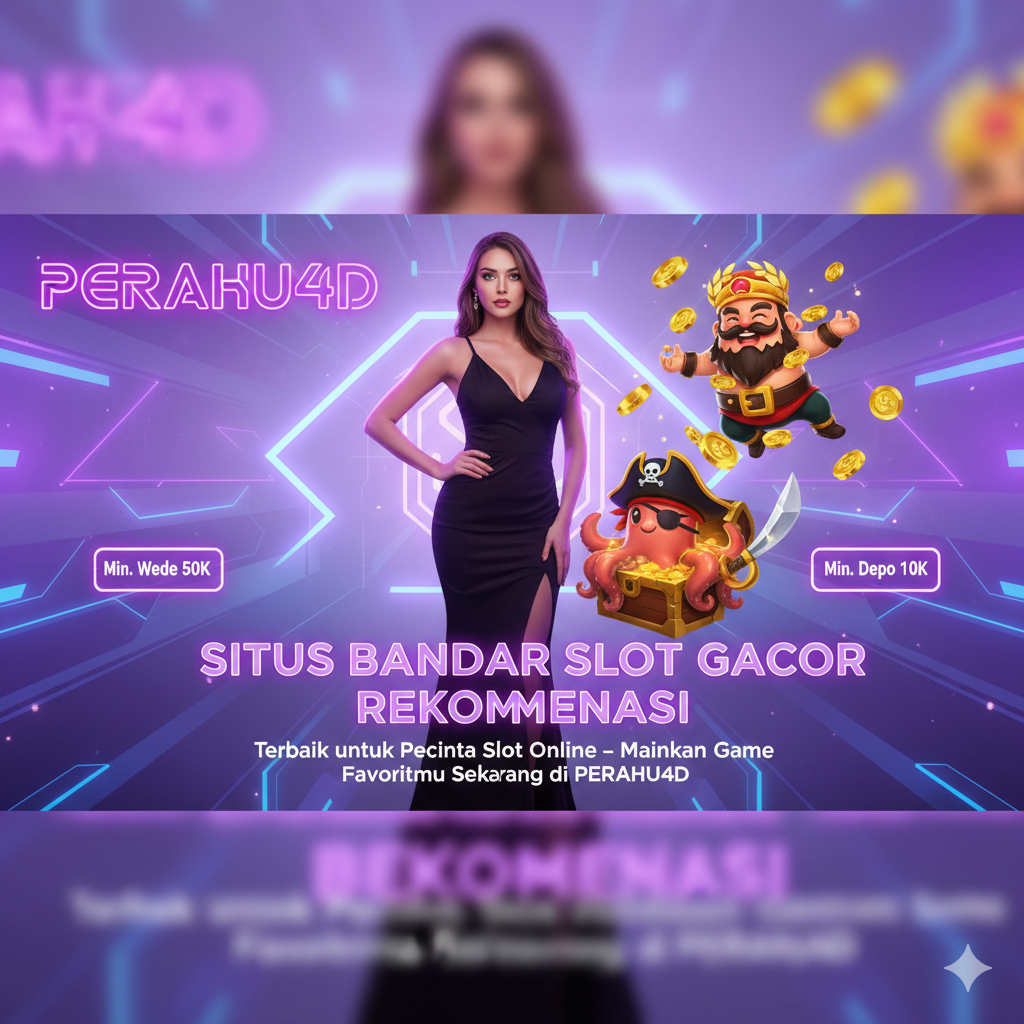PERAHU4D: Situs Toto Slot 4D Terpercaya & Bandar Slot Online Pasti Cuan